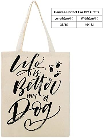 Wengbeauty Canvas Tote Bag Life е подобар со торба за кучиња рамо за еднократно намирници за купување торбички плажа ручек торбички за торбички книги за женско девојче, училиште