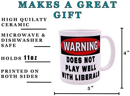 Смешни Кафе Кригла Предупредување Не Игра Добро Со Либералите Политички Новина Чаша Одлична Идеја За Подароци За Републиканците или Конзервативците